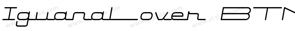 IguanaLover BTN Oblique字体转换